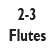 2-3 FLUTES                                        