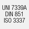 UNI 7339A DIN 851 ISO 3337                        